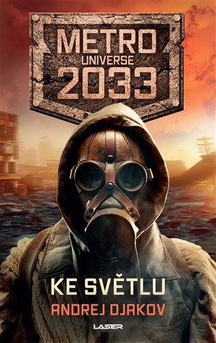 Kniha Metro Universe 2033/2: Ke světlu