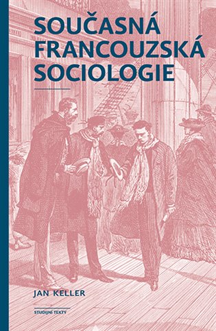 Současná francouzská sociologie koupíte na Kosmas.cz