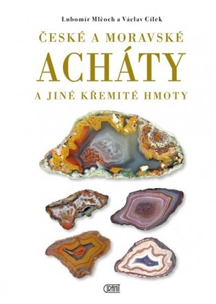 České a moravské acháty koupíte na Kosmas.cz