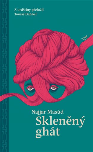 Skleněný ghát - Najjar Masúd