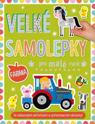 Kniha Velké samolepky pro malé ruce