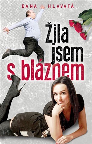 Žila jsem s bláznem koupíte na Kosmas.cz