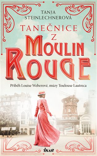 Kniha Tanečnice z Moulin Rouge