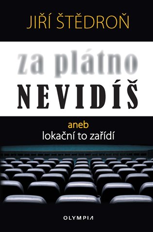 Za plátno nevidíš aneb lokační to zařídí koupíte na Kosmas.cz