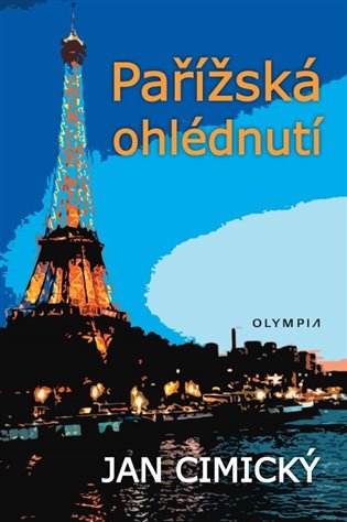 Pařížská ohlédnutí koupíte na Kosmas.cz