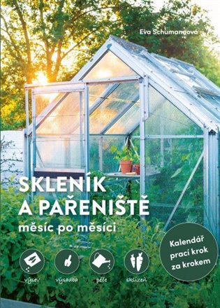 Skleník a pařeniště měsíc po měsíci koupíte na Kosmas.cz