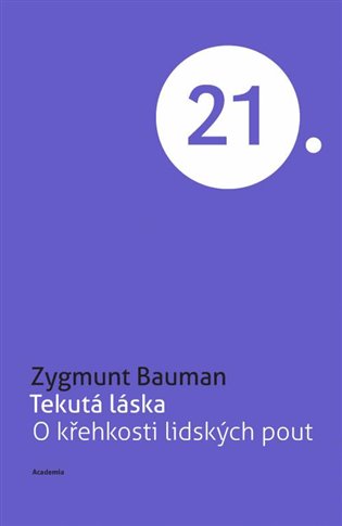 Tekutá láska - O křehkosti lidských pout koupíte na Kosmas.cz