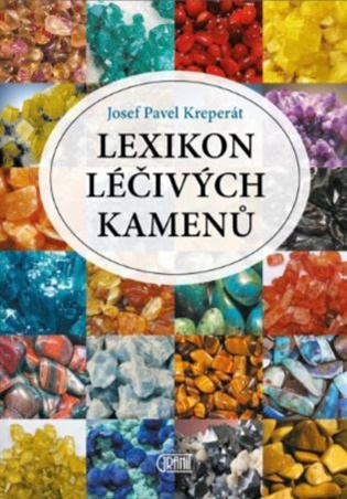 Lexikon léčivých kamenů koupíte na Kosmas.cz