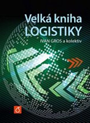 Velká kniha logistiky koupíte na Kosmas.cz