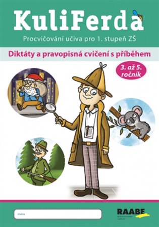 KuliFerda: Diktáty a pravopisná cvičení s příběhem koupíte na Kosmas.cz