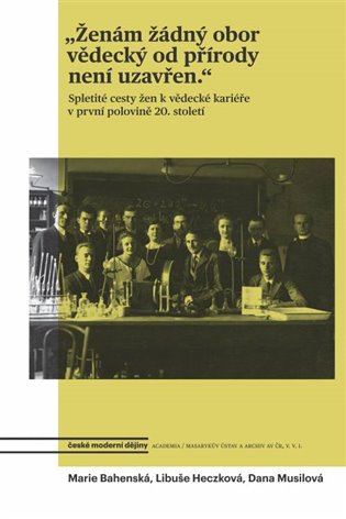 Ženám žádný obor vědecký od přírody není uzavřen koupíte na Kosmas.cz