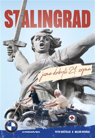 Stalingrad jsme dobyli 21. srpna koupíte na Kosmas.cz