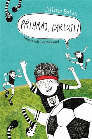 Přihraj, Carlosi! - Július Belan
