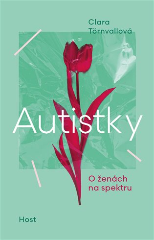 Autistky - O ženách na spektru koupíte na Kosmas.cz