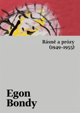 Básně a prózy (1949–1955) koupíte na Kosmas.cz
