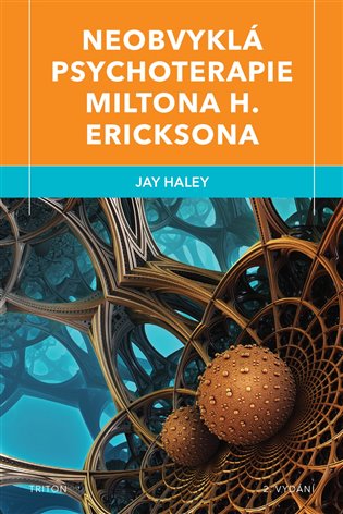 Neobvyklá psychoterapie Miltona H. Ericksona koupíte na Kosmas.cz