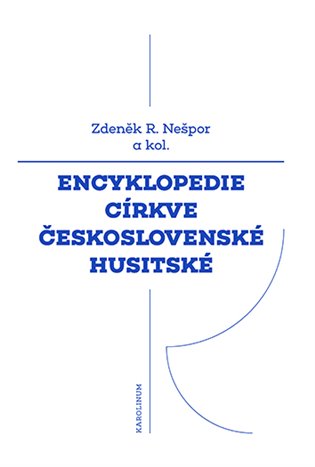 Encyklopedie Církve československé husitské koupíte na Kosmas.cz