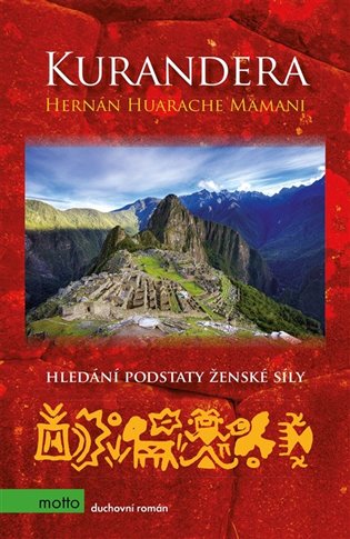 Kurandera - Hledání podstaty ženské síly, 3. vydání koupíte na Kosmas.cz