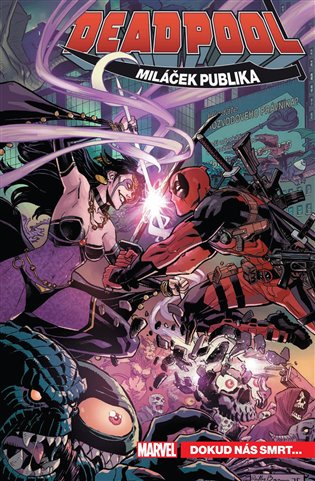Deadpool, miláček publika 6 koupíte na Kosmas.cz