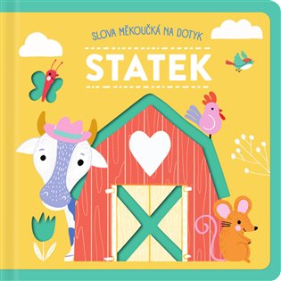 Statek. slova měkoučká na dotyk