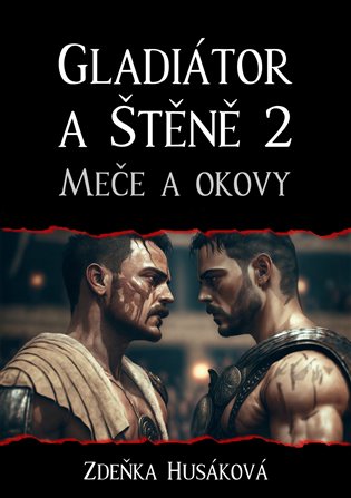 Gladiátor a Štěně 2