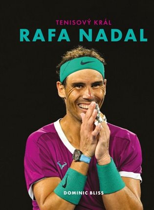 Rafa Nadal – Tenisový král koupíte na Kosmas.cz