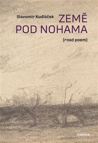 Země pod nohama (road poem) koupíte na Kosmas.cz