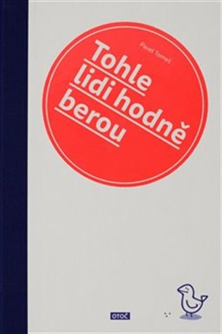 Tohle lidi hodně berou, 3. vydání koupíte na Kosmas.cz