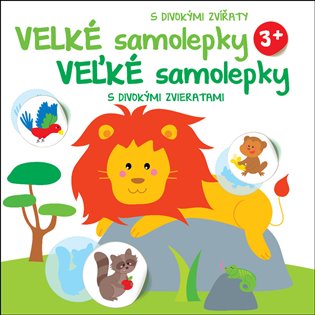 Kniha Velké samolepky s divokými zvířaty