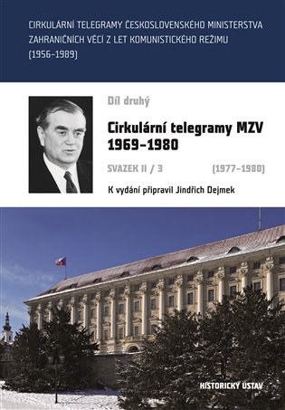 Cirkulární telegramy MZV 1969-1980, svazek II/3 (1977-1980) koupíte na Kosmas.cz
