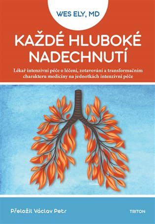 Každé hluboké nadechnutí - Wes Ely
