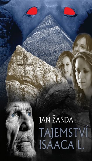 Tajemství Isaaca L. - Jan Žanda
