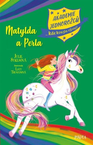 Akademie jednorožců: Matylda a Perla koupíte na Kosmas.cz