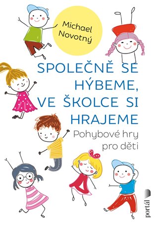 Společně se hýbeme, ve školce si hrajeme koupíte na Kosmas.cz