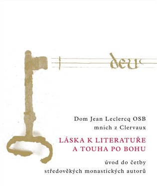 Láska k literatuře a touha po Bohu koupíte na Kosmas.cz