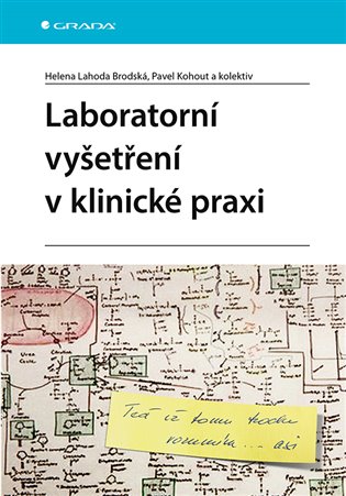 Laboratorní vyšetření v klinické praxi