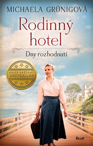 Kniha Rodinný hotel 3: Dny rozhodnutí