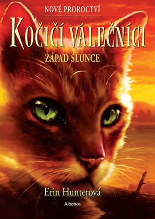 Kočičí válečníci - Nové proroctví: Západ slunce koupíte na Kosmas.cz