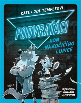 Podvraťáci: Hon na kočičího lupiče koupíte na Kosmas.cz