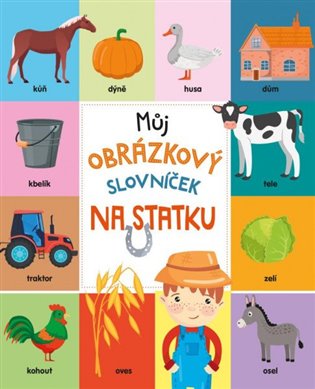 Kniha Můj obrázkový slovníček Na statku