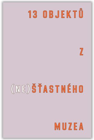 13 objektů z (ne)šťastného muzea koupíte na Kosmas.cz