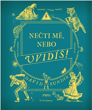 Nečti mě, nebo uvidíš! koupíte na Kosmas.cz