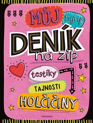 Můj tajný deník na zip, 2. vydání koupíte na Kosmas.cz