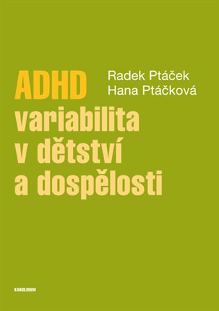 Kniha ADHD – variabilita v dětství a dospělosti
