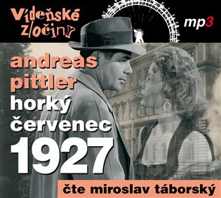 Vídeňské zločiny 3: Horký červenec 1927 koupíte na Kosmas.cz