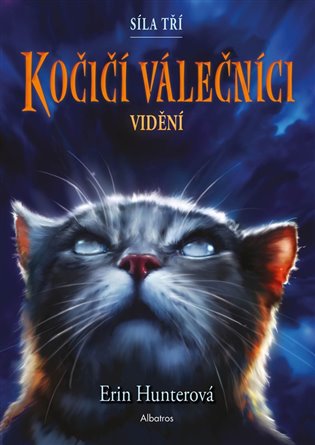Kočičí válečníci: Síla tří 1 koupíte na Kosmas.cz