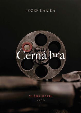 Černá hra - Vláda mafie koupíte na Kosmas.cz