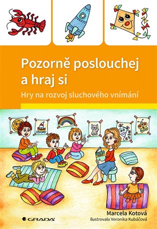 Pozorně poslouchej a hraj si