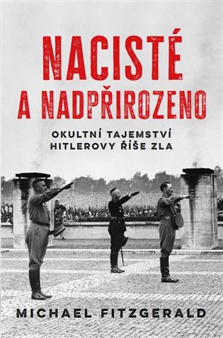 Nacisté a nadpřirozeno koupíte na Kosmas.cz