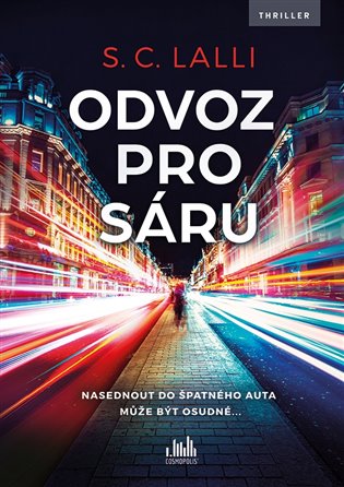 Odvoz pro Sáru koupíte na Kosmas.cz